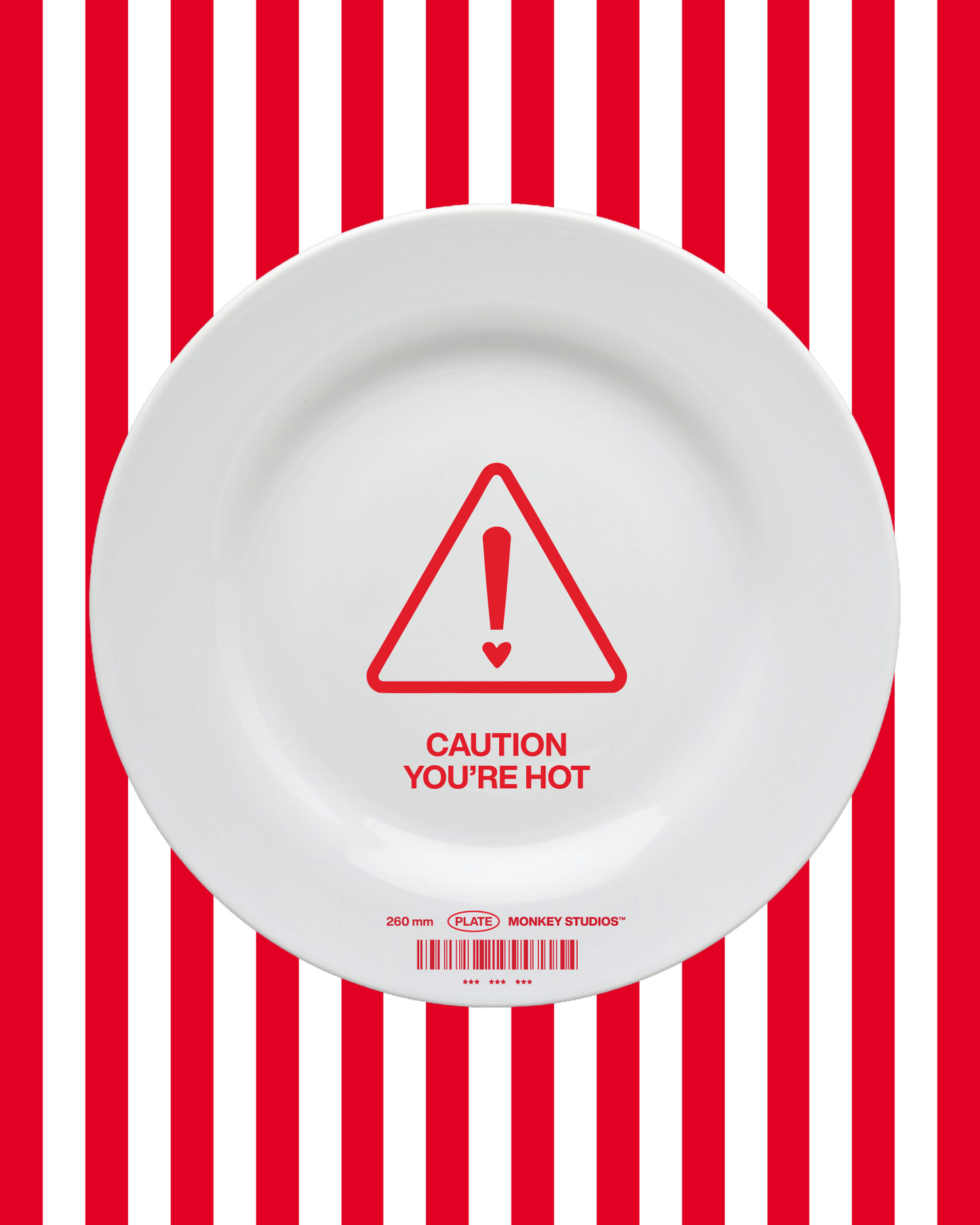 CAUTION YOU'RE HOT PLATE